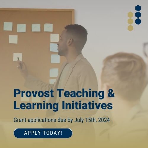 Image shows a man standing at a bulletin board full of sticky notes. Text reads "Provost Teaching & Learning Initiatives."