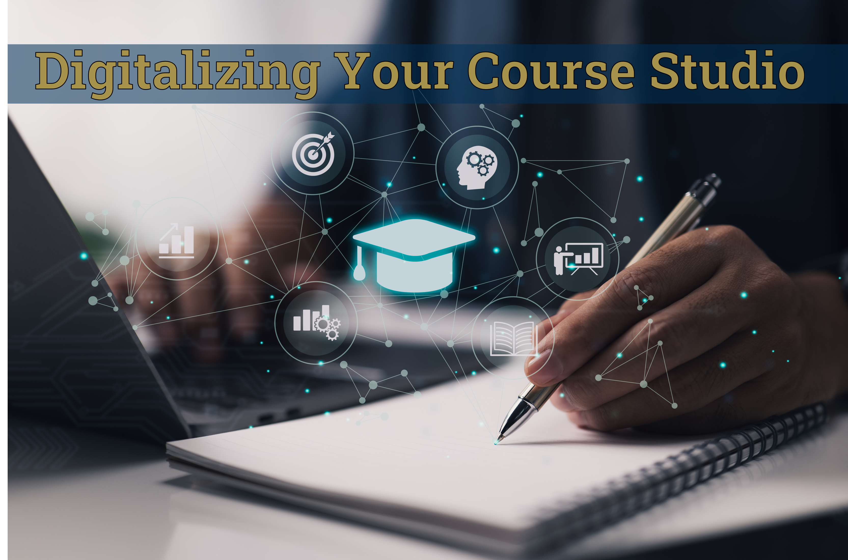 Digitalizing Your Course Studio